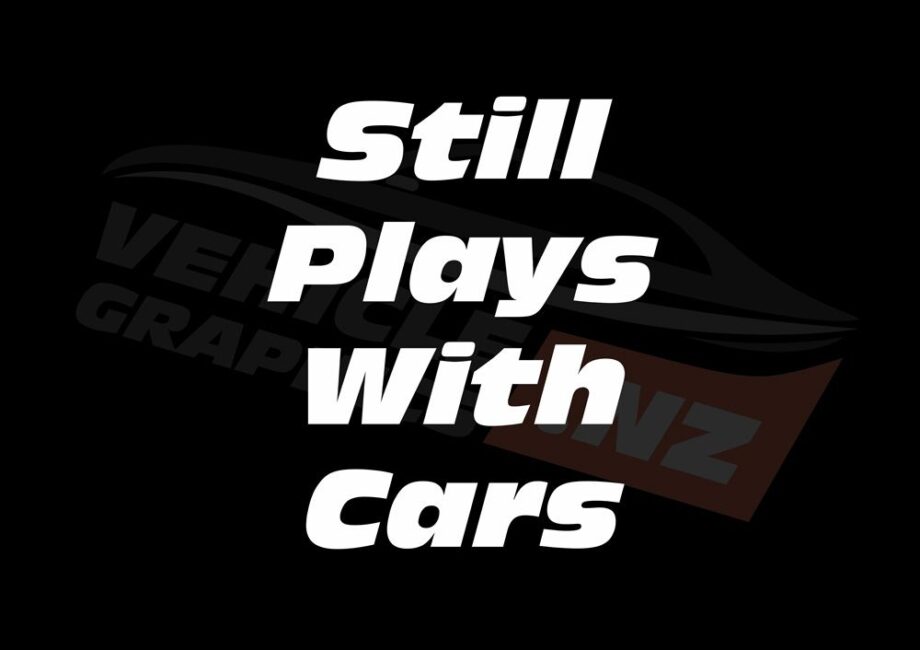 Still Plays With Cars T-Shirt